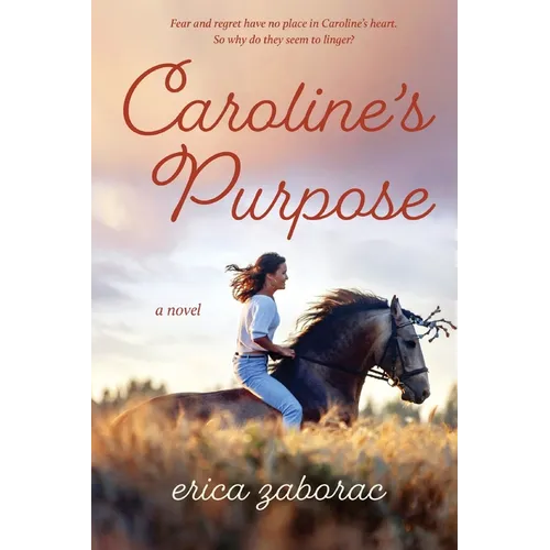 Caroline's Purpose