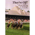They're Off!: Horse Racing at Saratoga