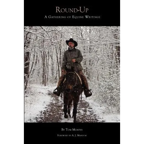 Round-Up: A Gathering of Equine Writings