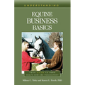 Understanding Equine Business Basics: Your Guide to Horse Health Care and Management