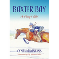Baxter Bay: A Pony's Tale
