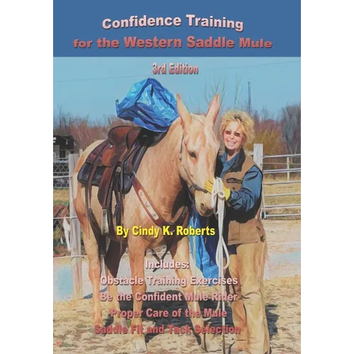 Confidence Training for the Western Saddle Mule