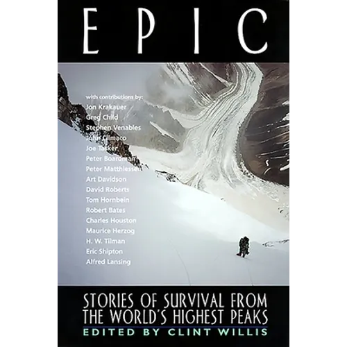 Epic: Stories of Survival from the World's Highest Peaks