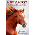 Hope's Horse: The Mystery of Shadow Ridge