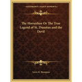The Horseshoe Or The True Legend of St. Dunstan and the Devil