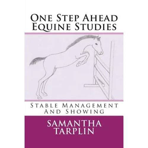 One Step Ahead Equine Studies - Stable Management And Showing