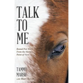 Talk to Me: Round Pen Work from the Horse's Point of View
