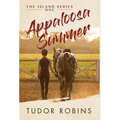 Appaloosa Summer: A coming-of-age story about healing, friendship, love, and horses