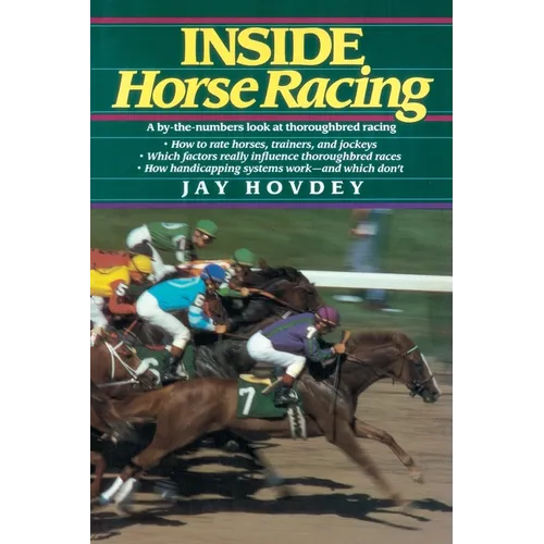 Inside Horse Racing: A By-The-Numbers Look at Thoroughbred Racing