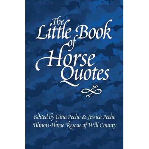 The Little Book of Horse Quotes