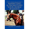 Horsin' Around The USA Guide To Marketing & Promoting Your Horse Business