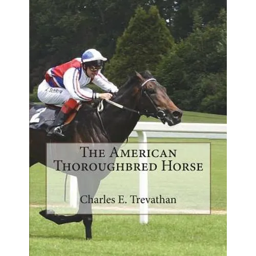 The American Thoroughbred Horse