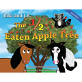 Riki and J.R.: The 1/2 Eaten Apple Tree