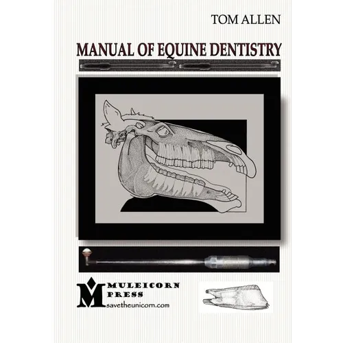 Manual of Equine Dentistry