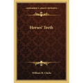 Horses' Teeth