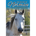 The Book of Norman: A life in the shadow of greatness.