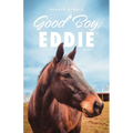 Good Boy, Eddie
