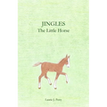 Jingles The Little Horse