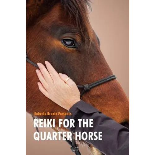 Reiki For The Quarter Horse