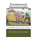 Fundamental Horsemanship Leadership Secrets