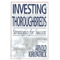 Investing in Thoroughbreds: Strategies for Success