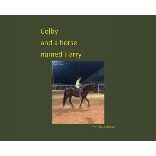 Colby and a horse named Harry