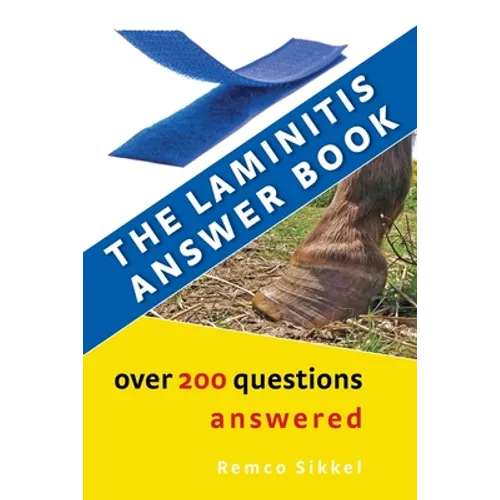 The Laminitis answer book: over 200 questions answered