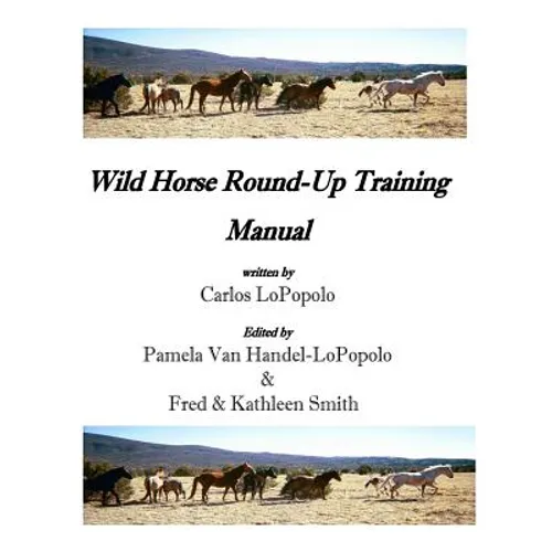 Wild Horse Roundup Training Manual