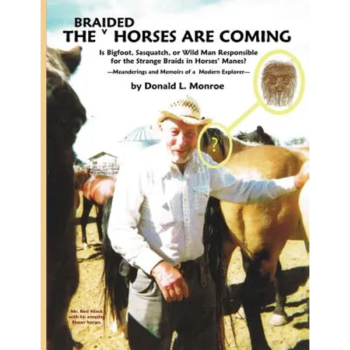 The Braided Horses Are Coming