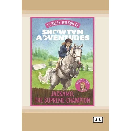Showtym Adventures 7: Jackamo, the Supreme Champion (Dyslexia-Friendly Edition)