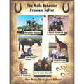 The Mule Behavior Problem Solver: How Mules Think, Learn and React