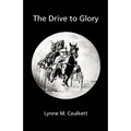 The Drive to Glory