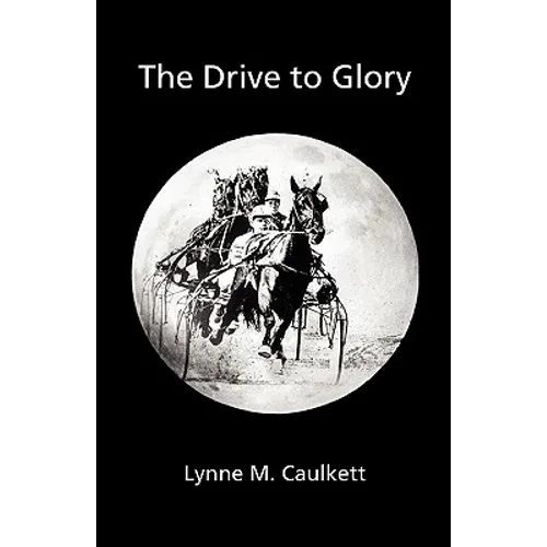 The Drive to Glory