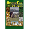 How To Feed Your Horse