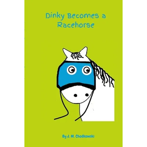 Dinky Becomes a Racehorse