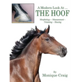A Modern Look At ... THE HOOF: Morphology Measurement Trimming Shoeing