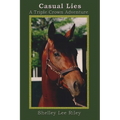 Casual Lies-A Triple Crown Adventure