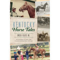 Kentucky Horse Tales