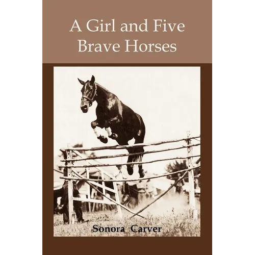 A girl and Five Brave Horses
