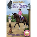 Valegro: The Early Years